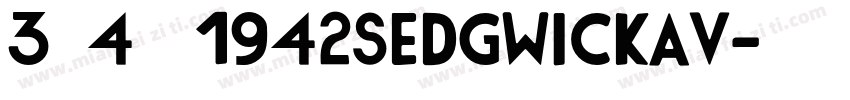 3月4日 1942sedgwickav字体转换